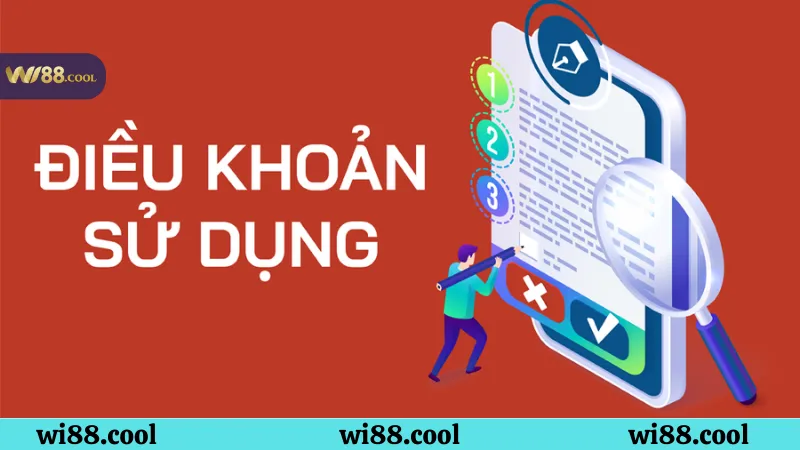 Điều khoản sử dụng dịch vụ, sản phẩm tại nhà cái Wi88