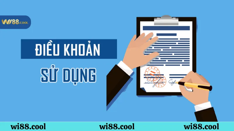 Điều khoản sử dụng Wi88 cho tân thủ