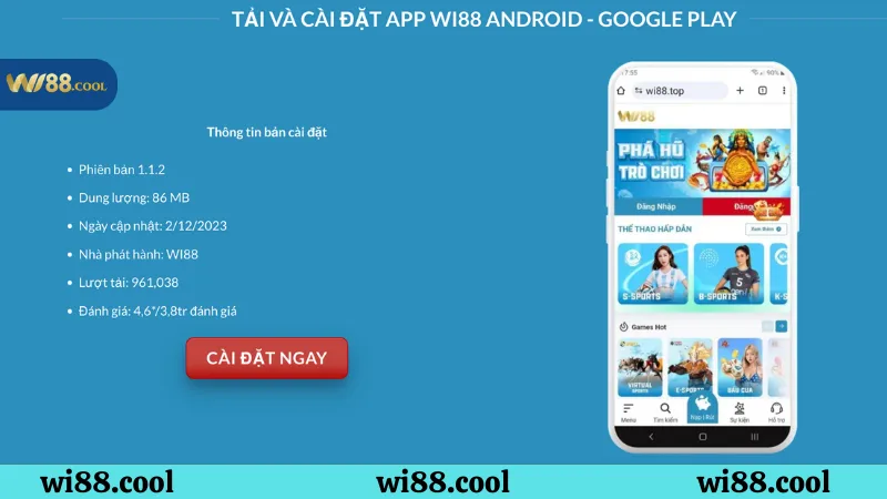 Hướng dẫn chi tiết để cược thủ tải app Wi88 Android