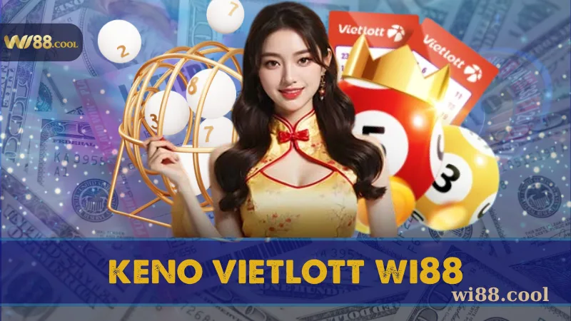 Keno Vietlott Wi88