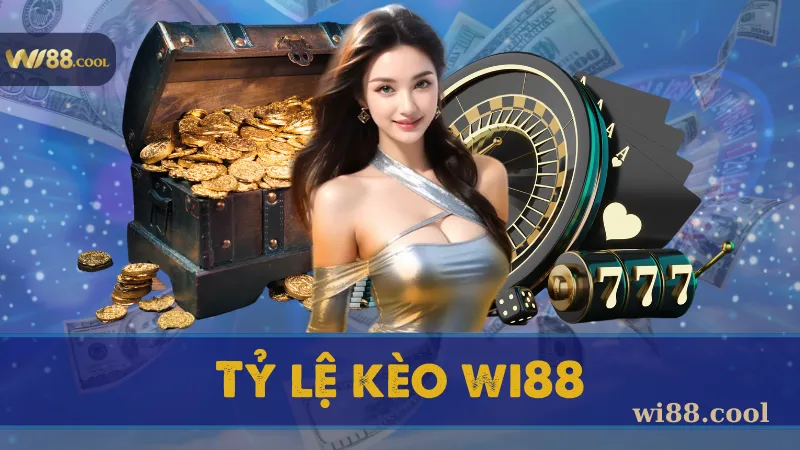 Tỷ lệ kèo Wi88